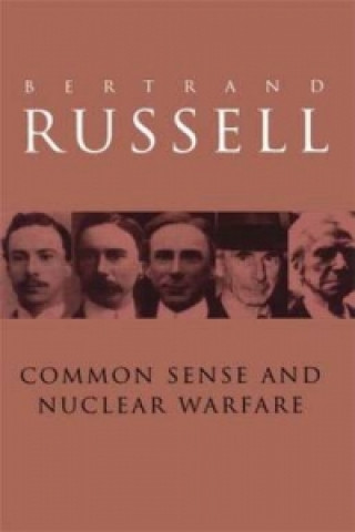 Kniha Common Sense and Nuclear Warfare Bertrand Russell