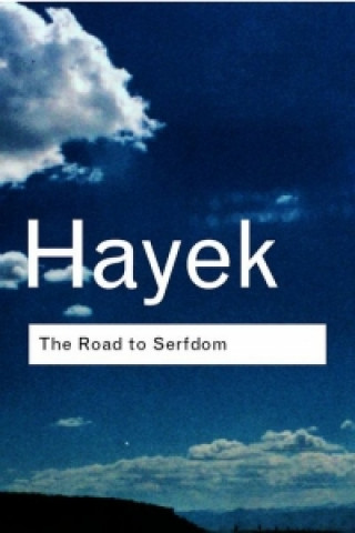 Könyv Road to Serfdom F A Hayek