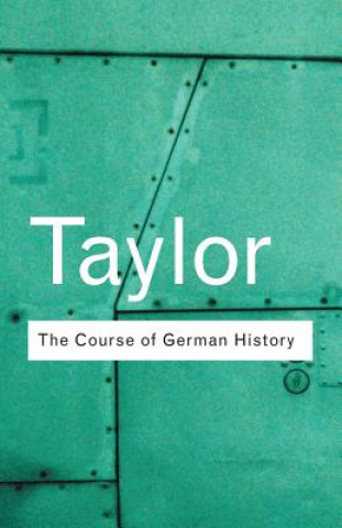 Book Course of German History Alan John Percival Taylor