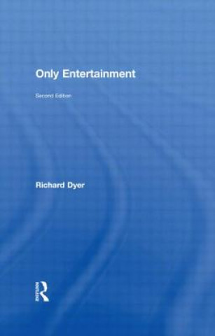 Kniha Only Entertainment Richard Dyer