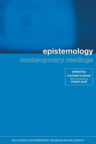 Carte Epistemology: Contemporary Readings Michael Huemer