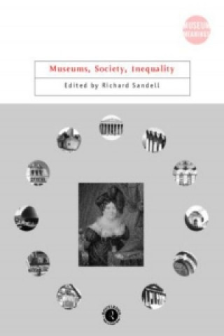 Książka Museums, Society, Inequality Randell Sandell