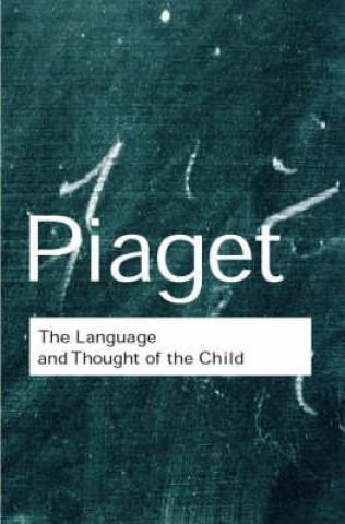 Könyv Language and Thought of the Child Jean Piaget
