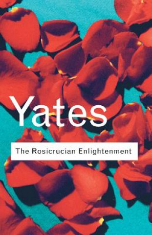 Carte Rosicrucian Enlightenment Frances A. Yates