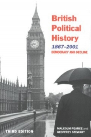 Carte British Political History, 1867-2001 Malcolm Pearce