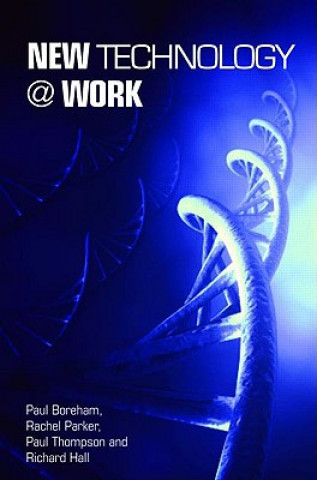 Kniha New Technology @ Work Paul Boreham