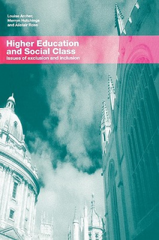 Βιβλίο Higher Education and Social Class Louise Archer