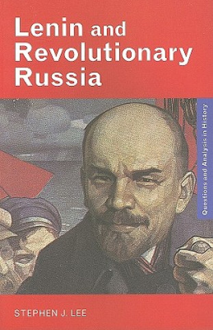 Kniha Lenin and Revolutionary Russia Stephen Lee