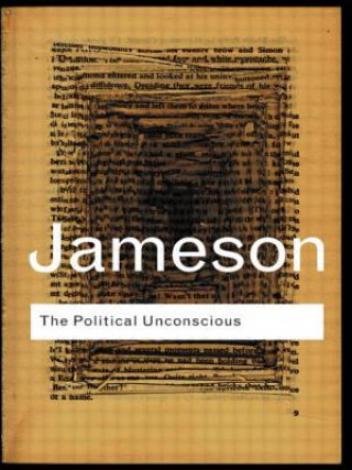 Kniha Political Unconscious Fredric Jameson