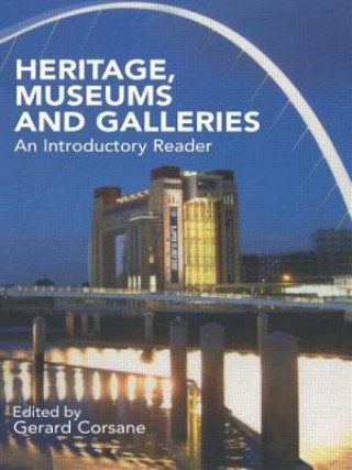 Kniha Heritage, Museums and Galleries G Corsane