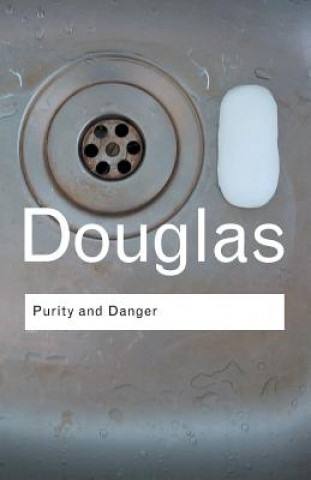 Kniha Purity and Danger Mary Douglas