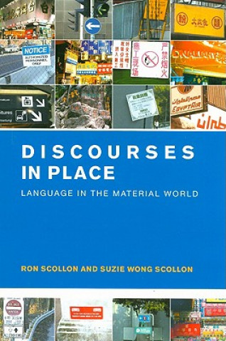 Knjiga Discourses in Place Ron Scollon