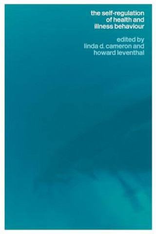 Kniha Self-Regulation of Health and Illness Behaviour Linda D. Cameron