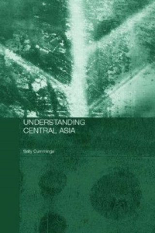 Książka Understanding Central Asia Sally Cummings