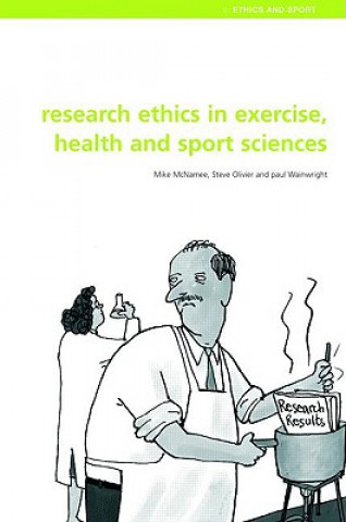 Книга Research Ethics in Exercise, Health and Sports Sciences Mike McNamee