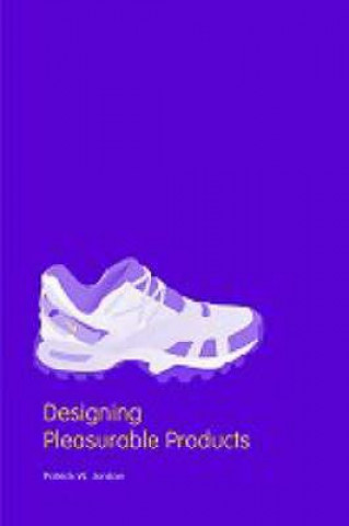 Könyv Designing Pleasurable Products Pat Jordan