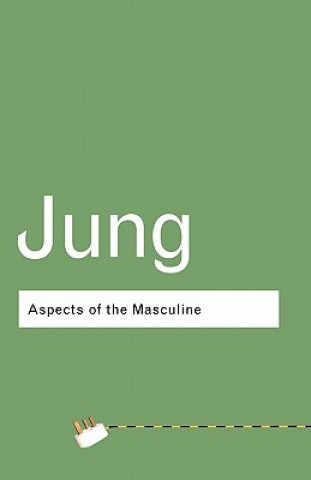 Kniha Aspects of the Masculine C G Jung