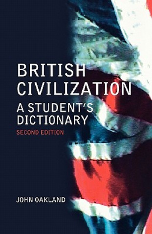 Kniha British Civilization John Oakland