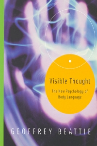 Knjiga Visible Thought Geoffry Beattie