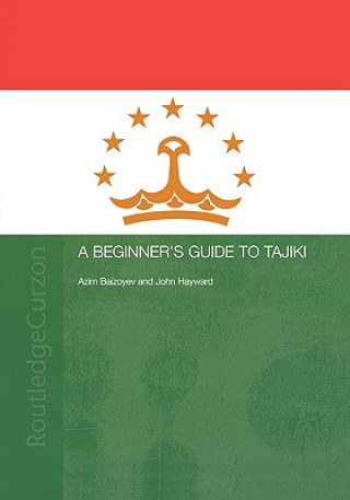 Könyv Beginners' Guide to Tajiki Azim Baizoyev