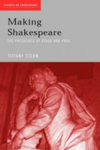 Buch Making Shakespeare Tiffany Stern