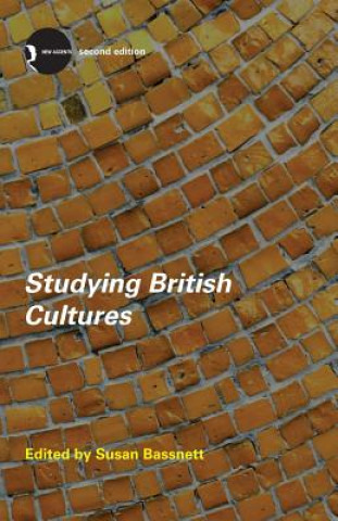 Kniha Studying British Cultures Susan Bassnett