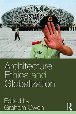 Kniha Architecture, Ethics and Globalization 