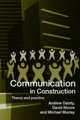 Book Communication in Construction Andrew Dainty