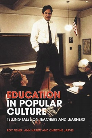 Könyv Education in Popular Culture Roy Fisher
