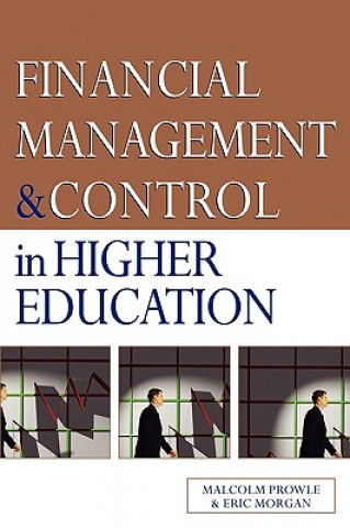 Könyv Financial Management and Control in Higher Education Eric Morgan