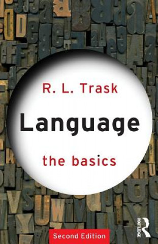 Kniha Language: The Basics R L Trask