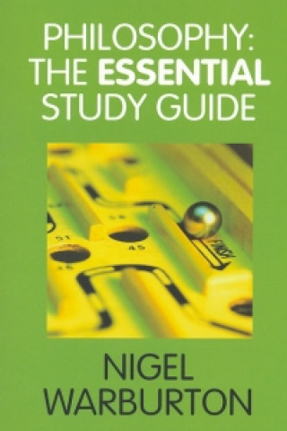 Kniha Philosophy: The Essential Study Guide Nigel Warburton