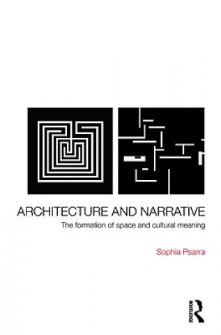 Libro Architecture and Narrative Sophia Psarra