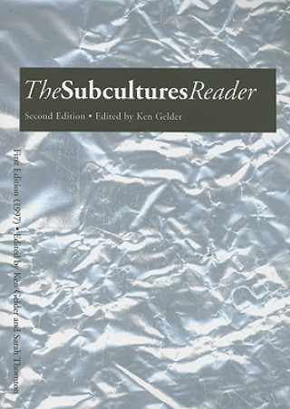 Kniha Subcultures Reader Ken Gelder