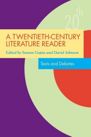 Kniha Twentieth-Century Literature Reader Suman Gupta