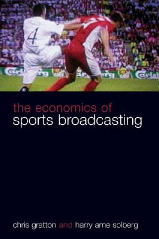 Carte Economics of Sports Broadcasting Chris Gratton