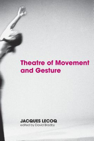 Carte Theatre of Movement and Gesture Lecoq