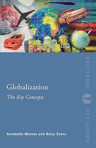 Livro Globalization: The Key Concepts Betsy Evans