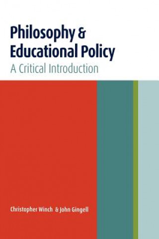 Kniha Philosophy and Educational Policy Christopher Winch