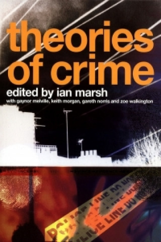 Carte Theories of Crime Ian Marsh