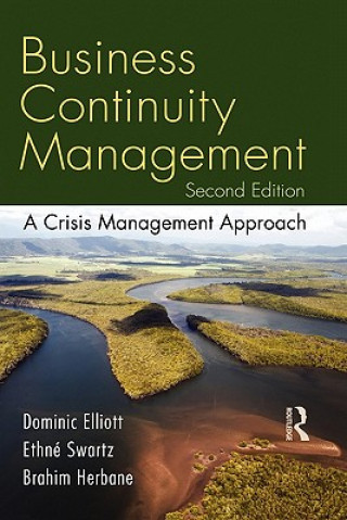 Könyv Business Continuity Management Dominic Elliott