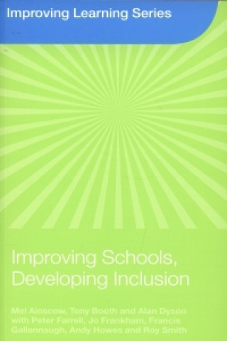 Kniha Improving Schools, Developing Inclusion Mel Ainscow