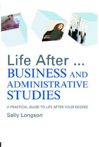 Carte Life After...Business and Administrative Studies Sally Longson