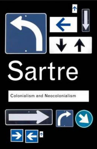 Książka Colonialism and Neocolonialism Jean Paul Sartre