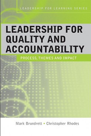 Carte Leadership for Quality and Accountability in Education Mark Brundrett