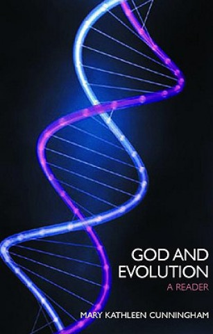 Knjiga God and Evolution Mary Cunningham