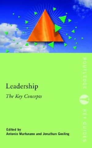 Könyv Leadership: The Key Concepts Antonio Marturano