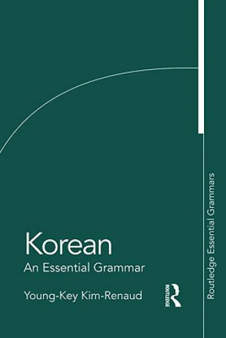 Carte Korean: An Essential Grammar Young-Key Kim-Renaud