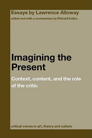 Buch Imagining the Present Richard Kalina