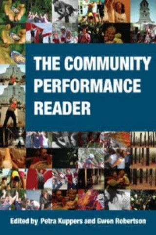 Könyv Community Performance Reader Petra Kuppers